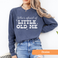 Who's Afraid of Little Old Me Long Sleeve