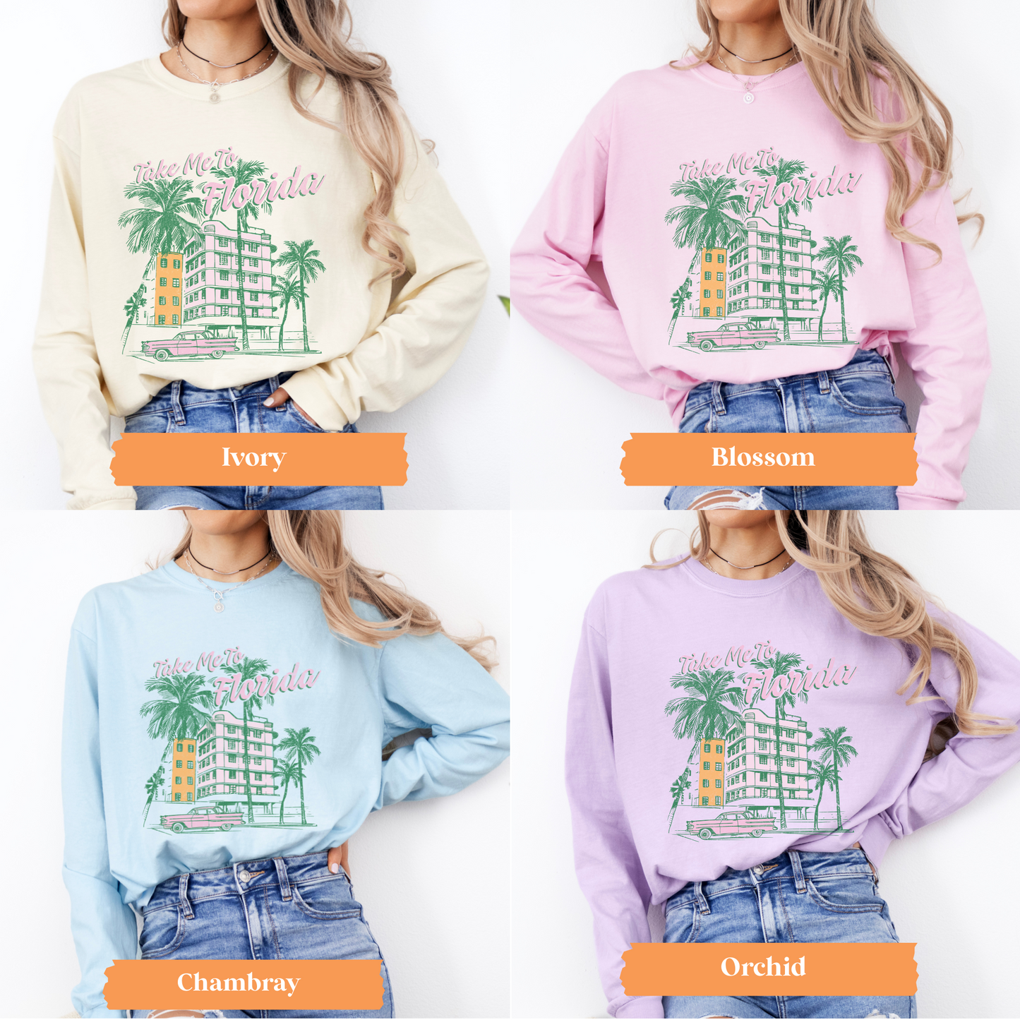 Take Me to Florida Long Sleeve