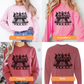 Girls Will Be Girls Long Sleeve