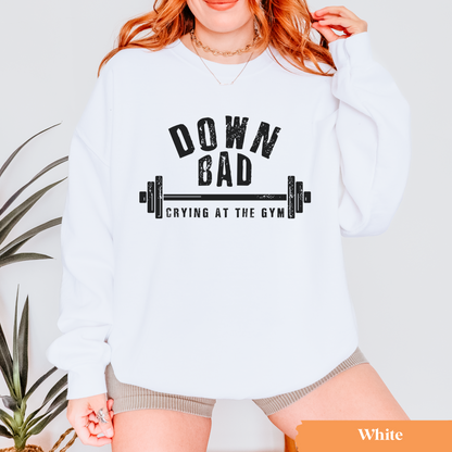 Down Bad Sweatshirt