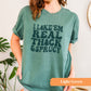 I Like 'em Thick and Sprucy Tee